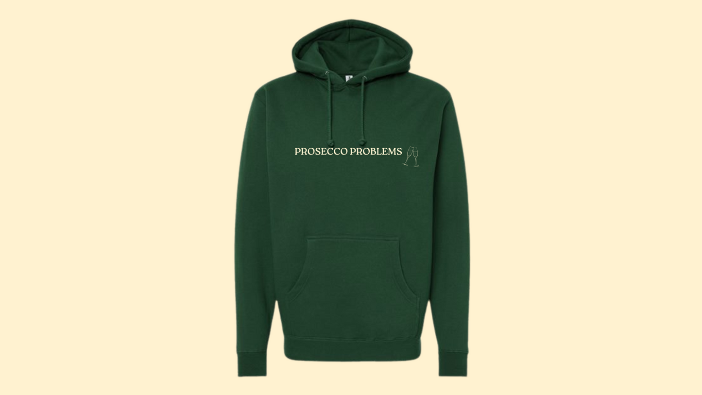 PROSECCO PROBLEMS HOODIE