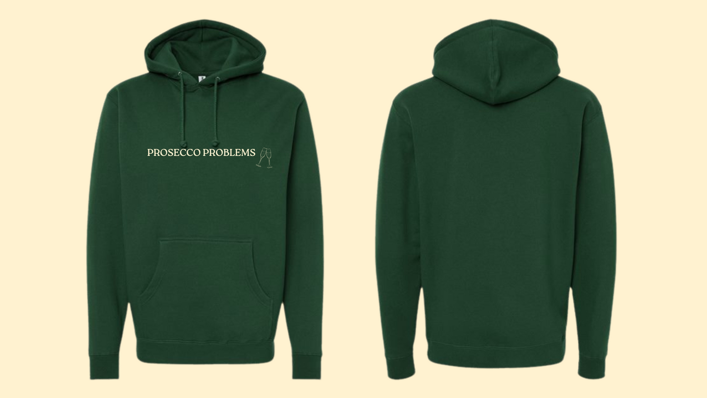 PROSECCO PROBLEMS HOODIE