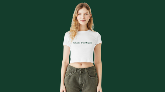 hot girls drink tequila baby tee